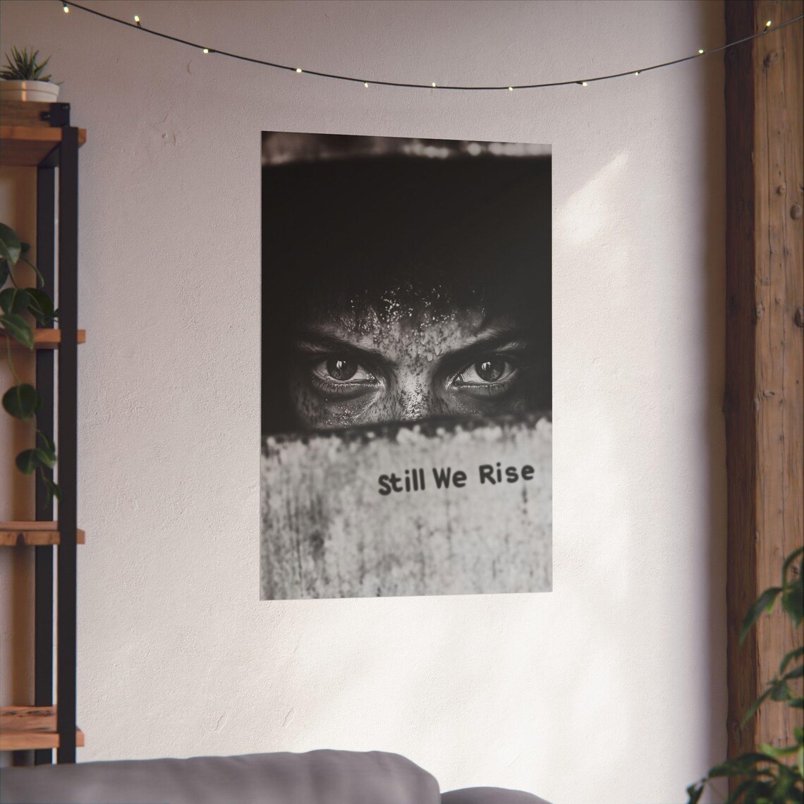 Still We Rise Black and White Watchful Eyes Portrait Photo Poster - Image 3