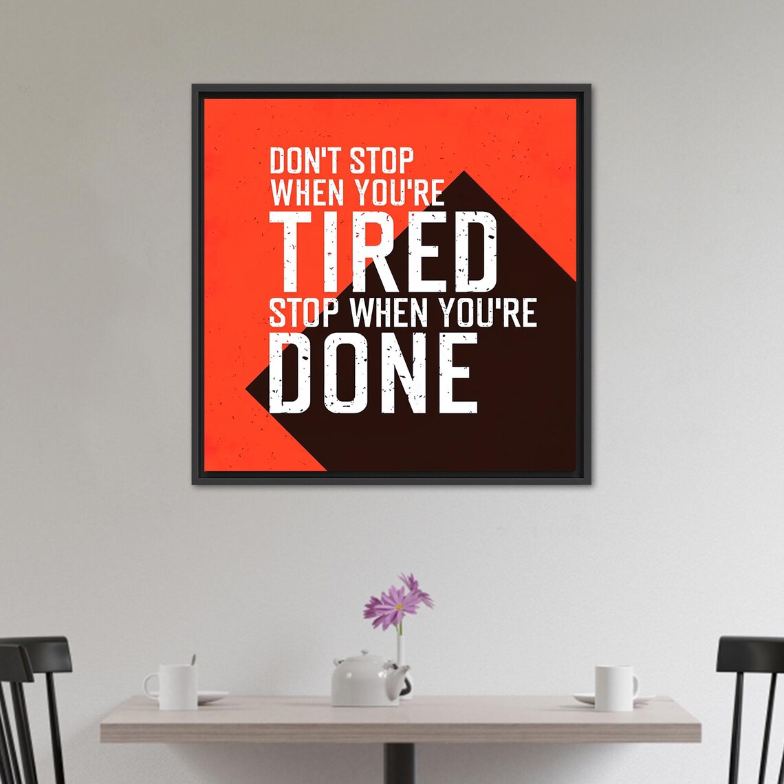 Dont Stop When Youre Tired, Stop When You're Done - Image 2