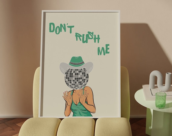 Do Not Rush Me Disco Ball Cowgirl Sage Green Retro Funny Dorm Poster