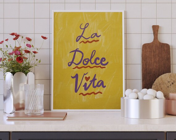 La Dolce Vita Purple Script Mustard Yellow Italian Kitchen Quote Poster