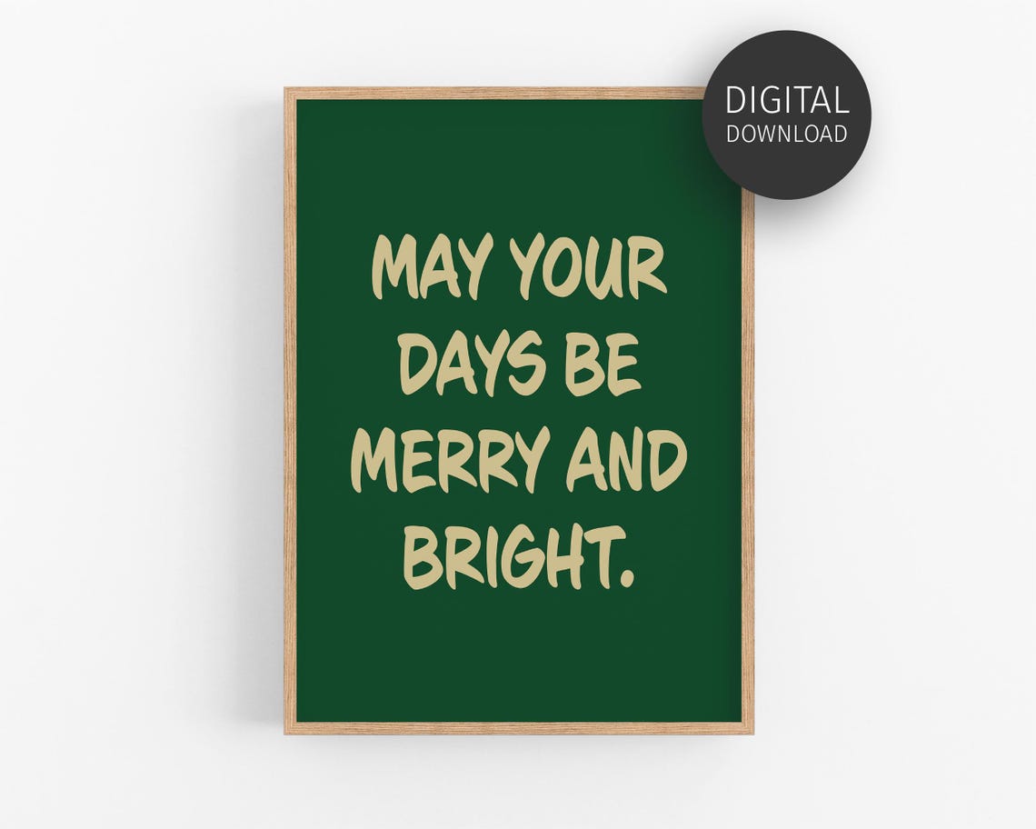 May Your Days Be Merry And Bright Green Gold Christmas Poster