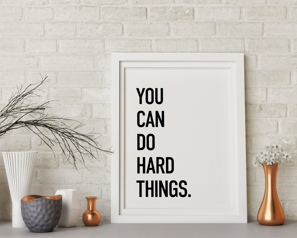 You Can Do Hard Things Motivational Poster - Image 2