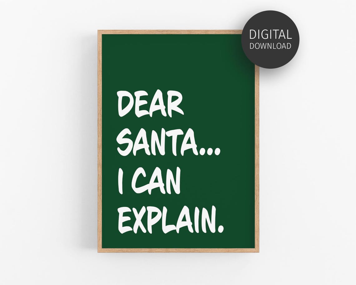 Dear Santa I Can Explain Funny Naughty List Christmas Poster