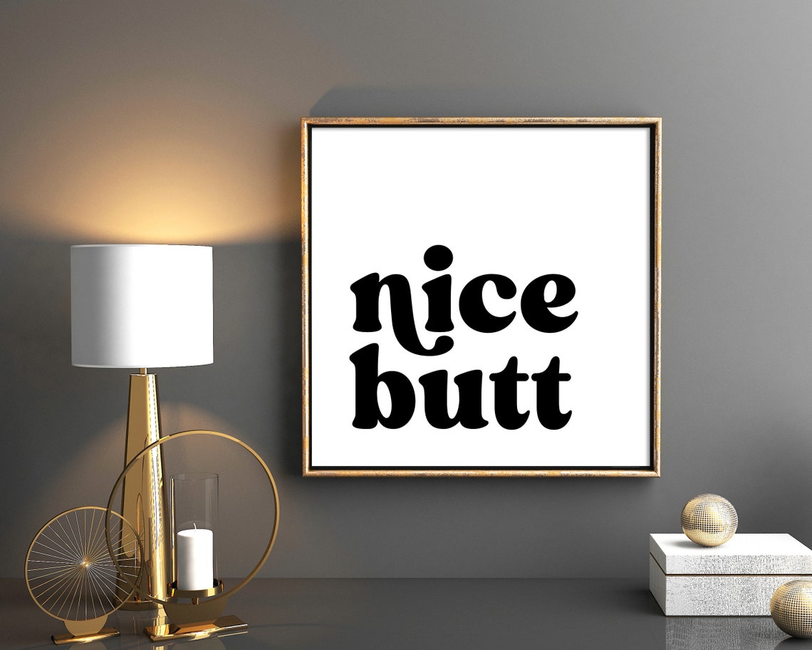 Nice Butt Funny Retro Bold Vintage Bathroom Humor Quote Wall Art - Image 2