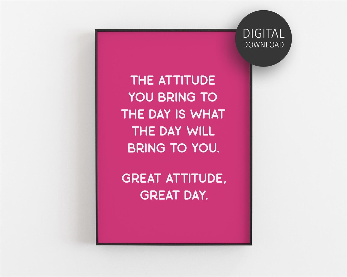 Great Attitude Great Day Hot Pink Retro Motivational Quote Print