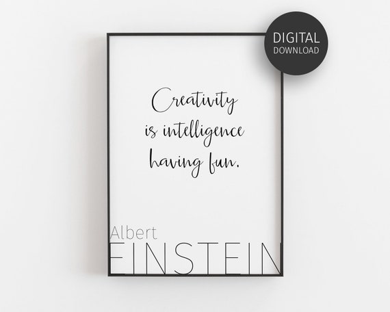 Einstein Quotes Creativity Poster Architect Gift Ideas Just Have Fun Prints Inspirational Decor Wall Art
