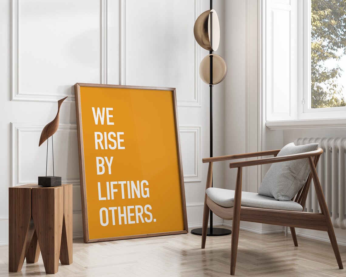 We Rise By Lifting Others Leadership Poster Print - Image 3