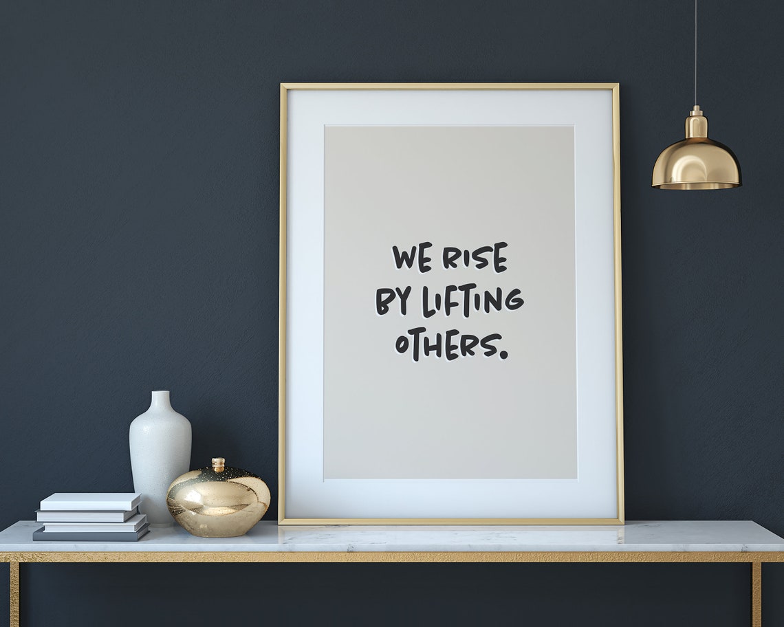 We Rise By Lifting Others Kindness Hand Lettered Quote Poster - Image 3