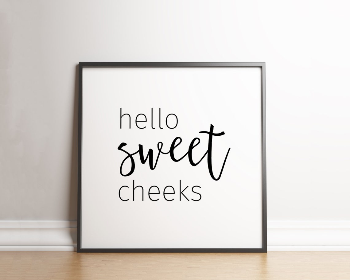 Hello Sweet Cheeks Funny Bathroom Script Typography Black Quote Poster - Image 2