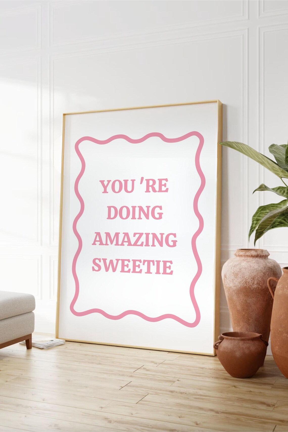 You're Doing Amazing Sweetie Girly Pink Wavy Border Quote Poster - Image 3