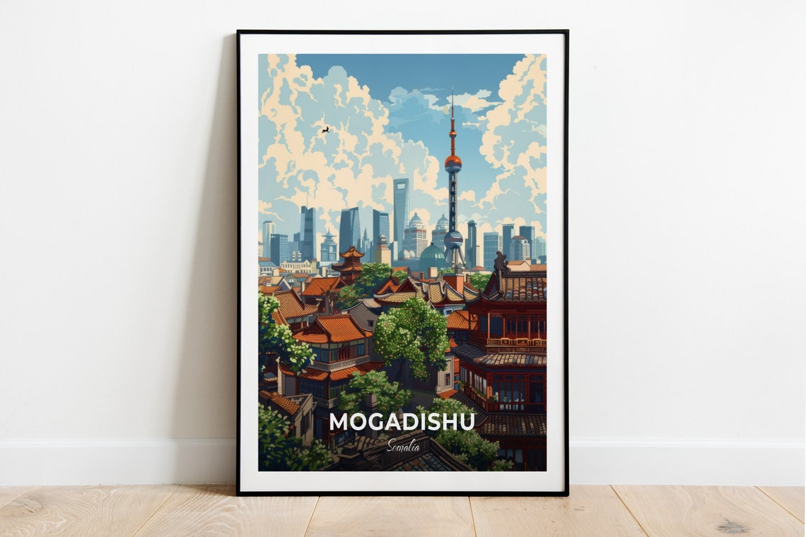 Mogadishu Old Chinese City Rooftops Shanghai Tower Skyline Poster