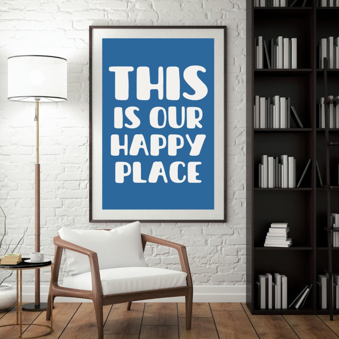 This Is Our Happy Place Quote, Motivational Poster - Image 4