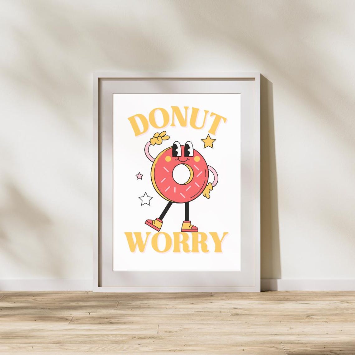 Donut Worry Funny Donut Art Print, Sweet Sayings