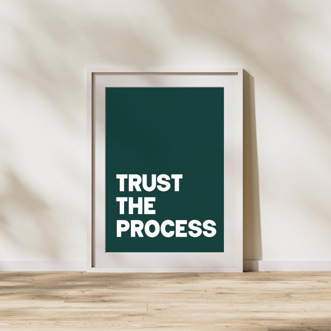 Trust The Process Quote, Motivational Art Print