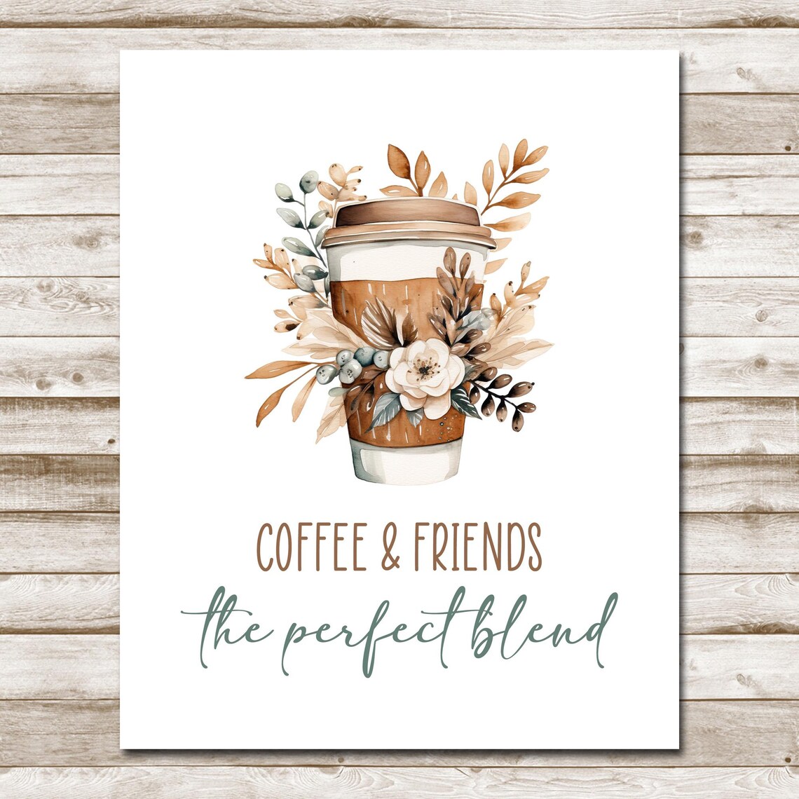 Coffee And Friends The Perfect Blend To Go Cup Floral Poster - Image 4