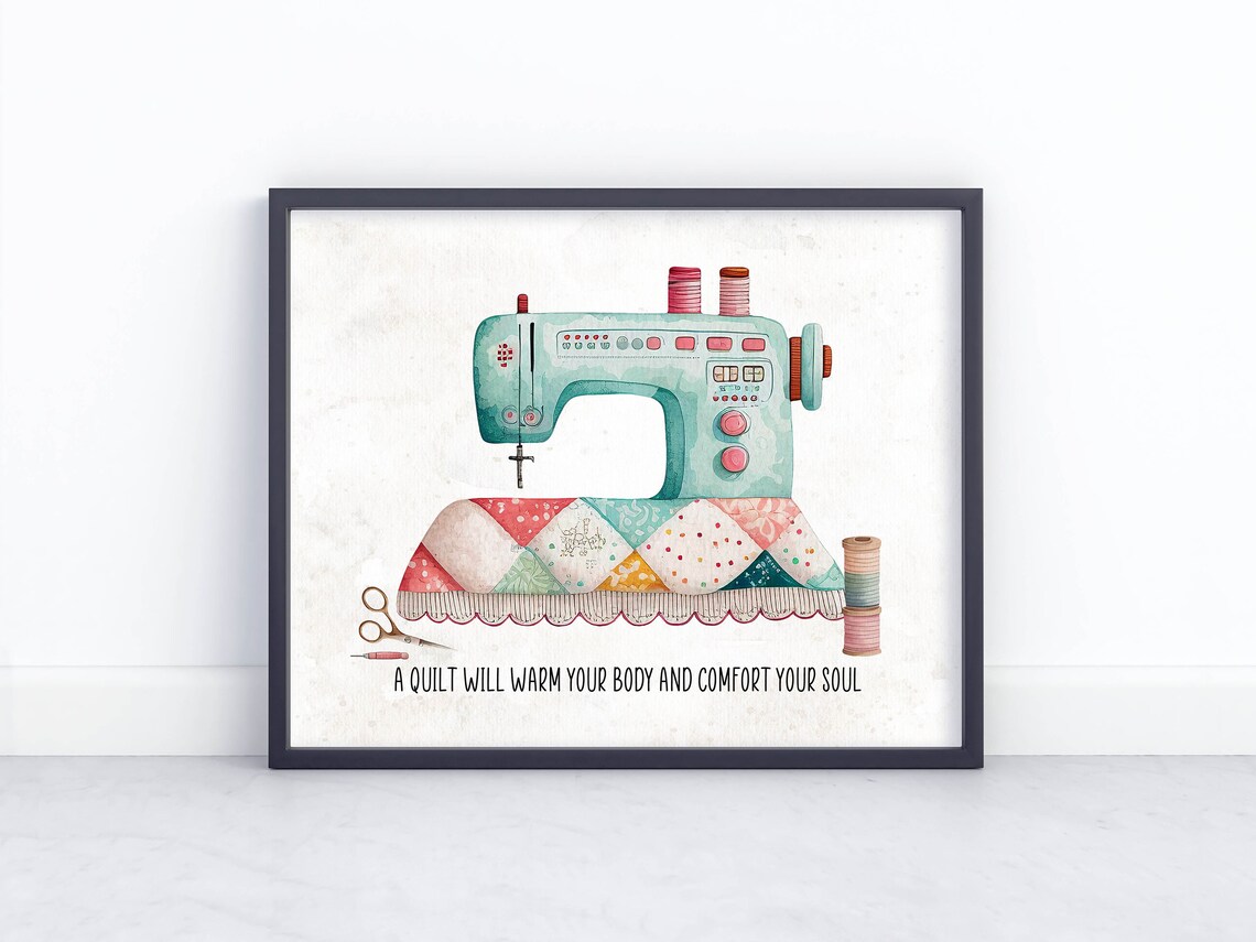 A Quilt Will Warm Your Body Teal Sewing Machine Patchwork Quilter Gift Poster - Image 2