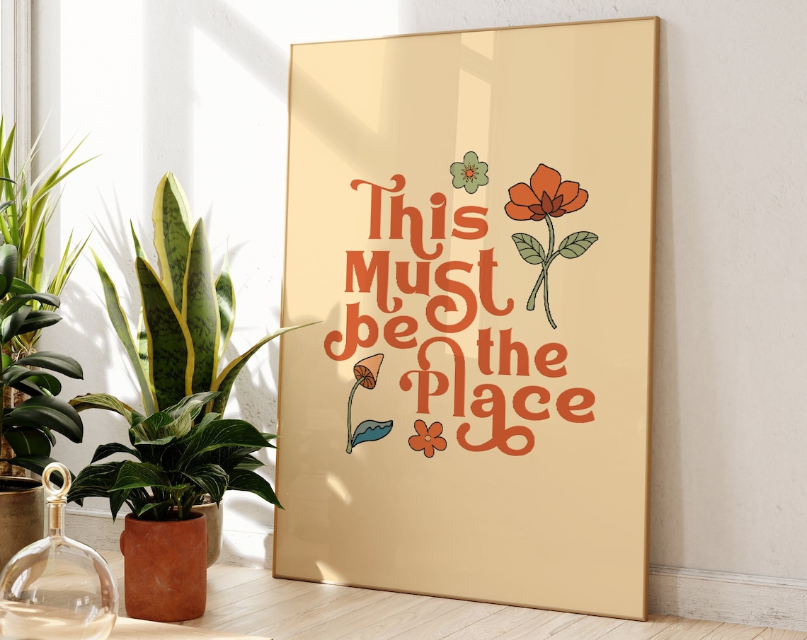 This Must Be The Place Retro Flower Art Print
