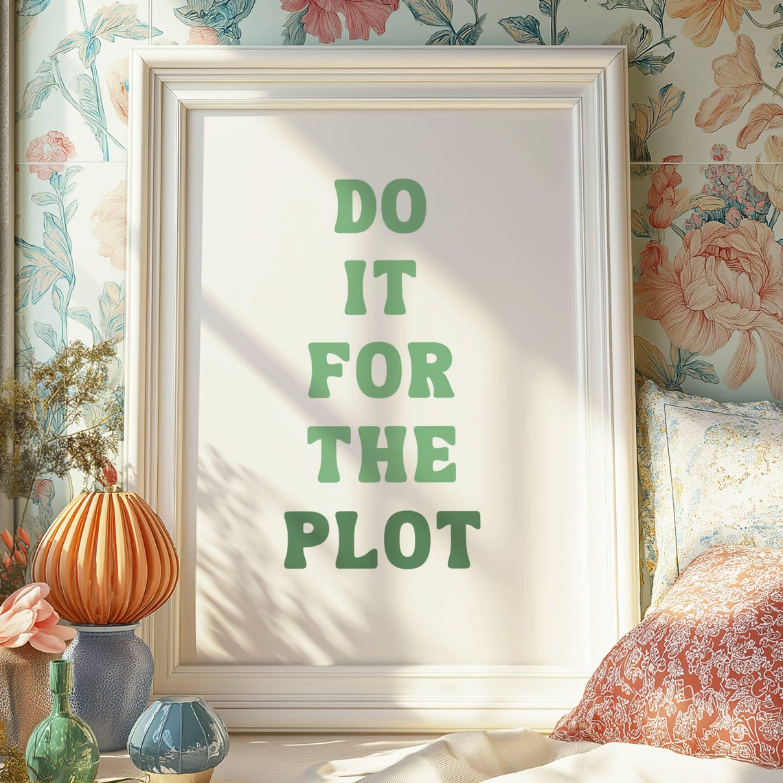 Do It For The Plot, Bookish Wall Art - Image 4
