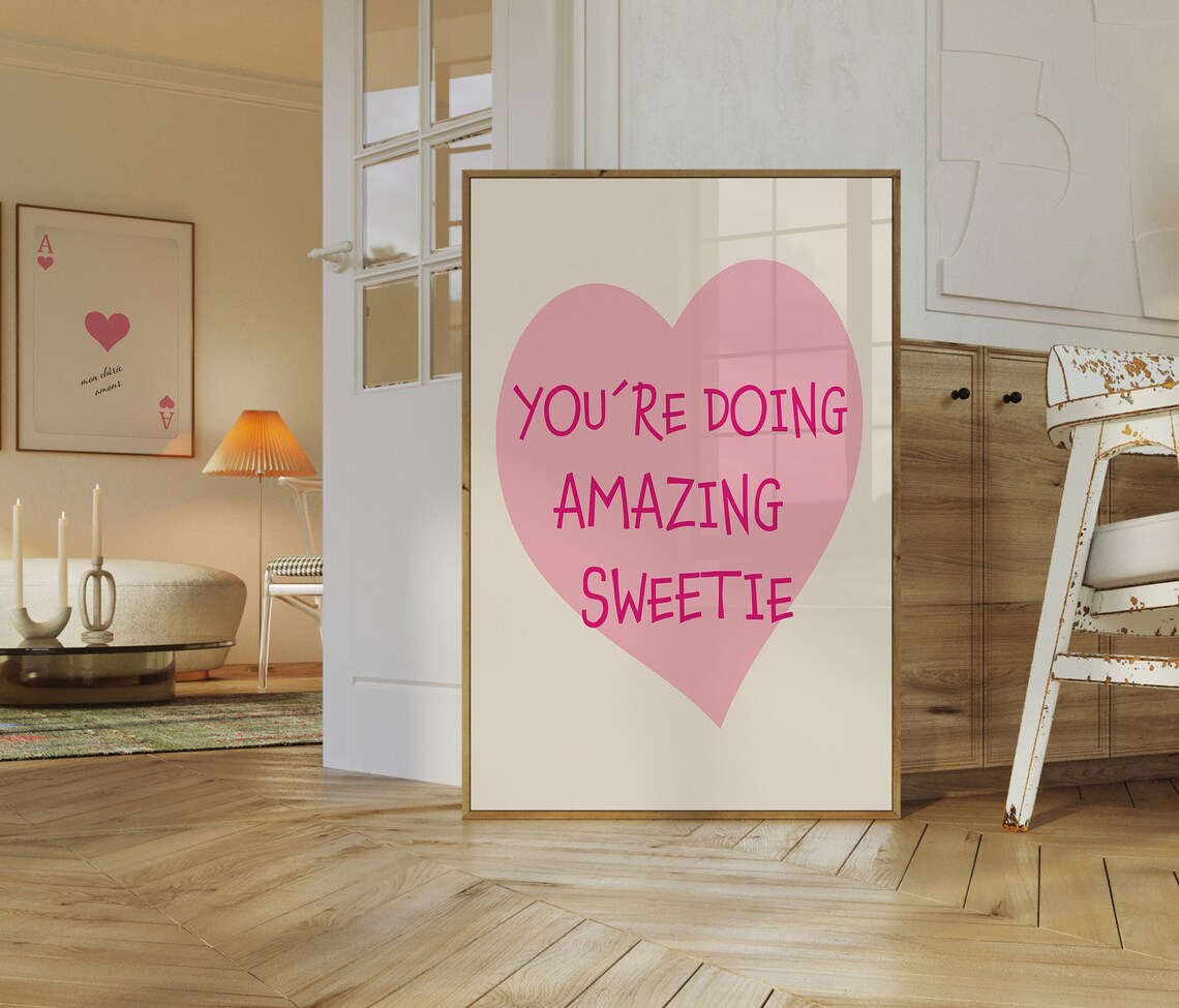 You're Doing Amazing Sweetie Big Pink Heart Uplifting Quote Poster - Image 3