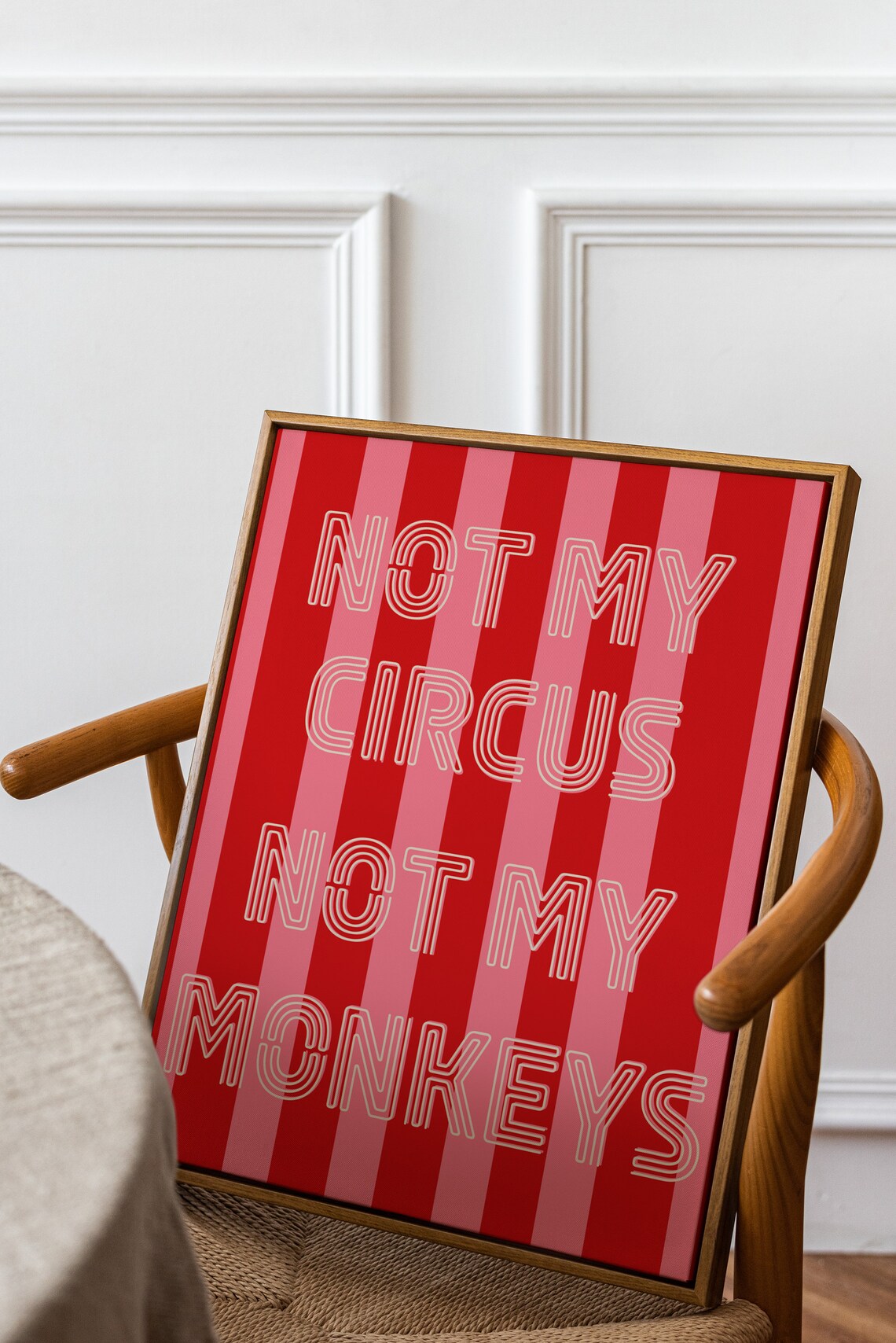 Not My Circus Not My Monkeys Red Striped Neon Lettering Quote Poster - Image 2