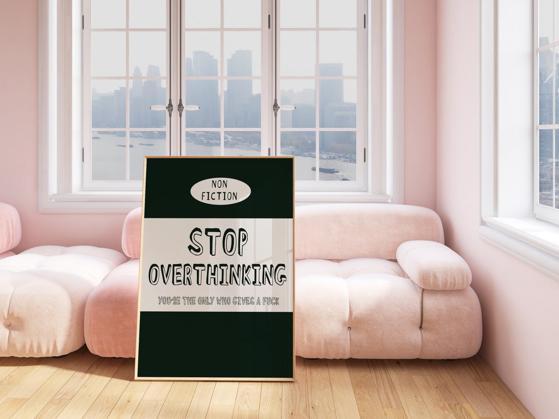 Stop Overthinking Non Fiction Bold Green Block Cheeky Quote Poster - Image 2