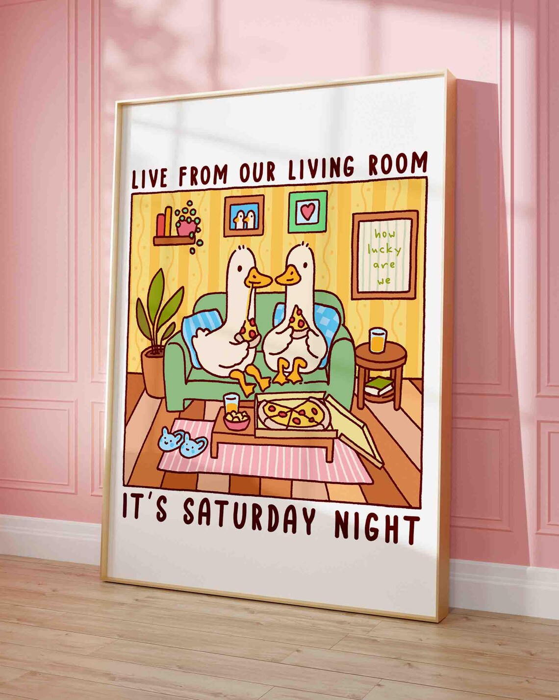 Live From Our Living Room Saturday Night Goose Pizza Cozy Home Poster