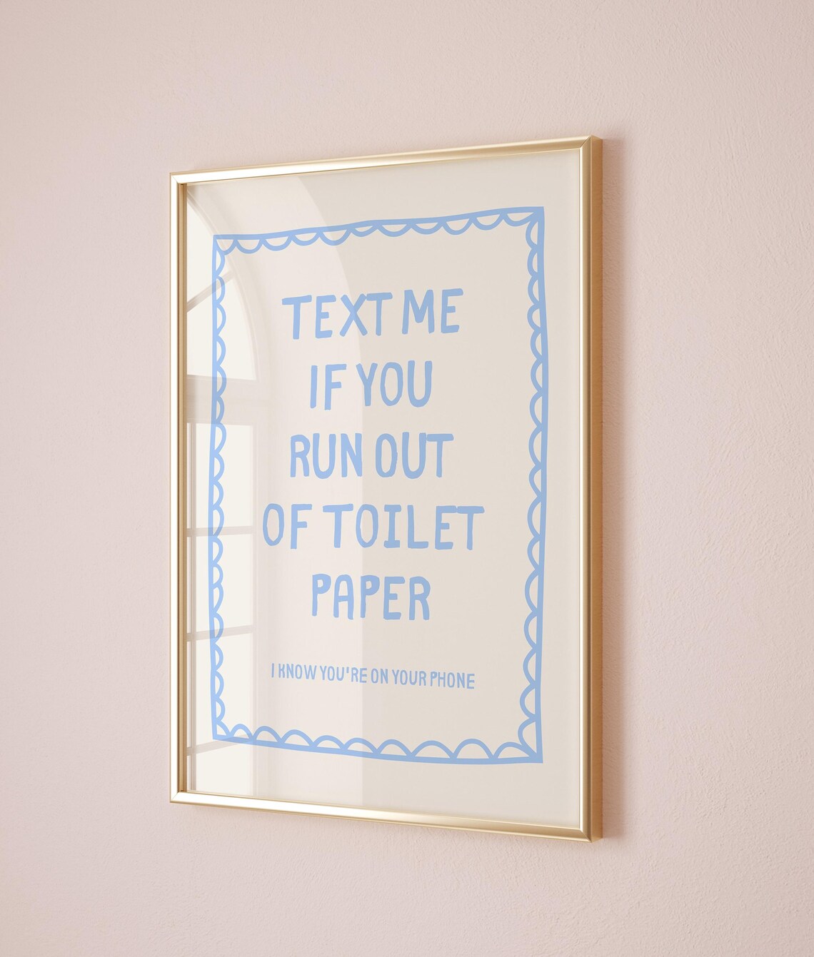 Text Me If You Run Out Of Toilet Paper Funny Bathroom Poster