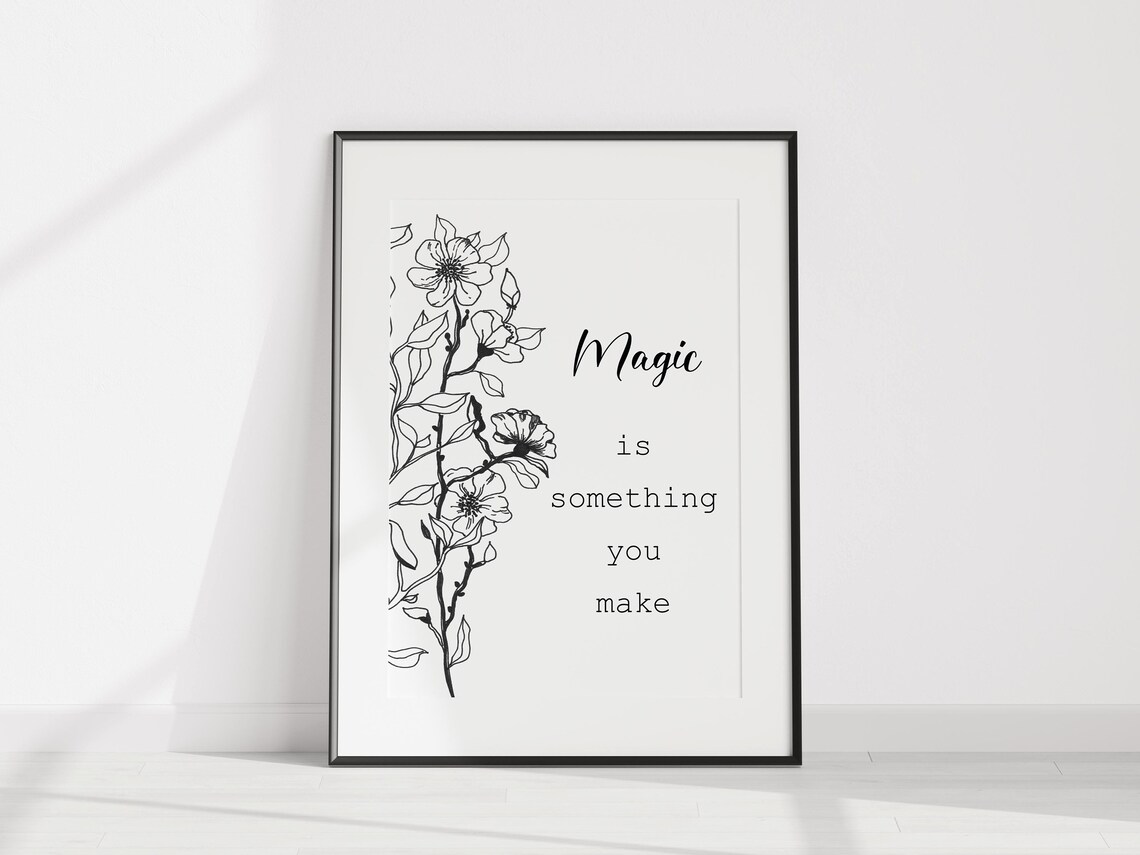 Magic Quote Artwork Magic Is Something You Make Print Positive Affirmation Self Confidence Poster Empowerment Print Instant - Image 3