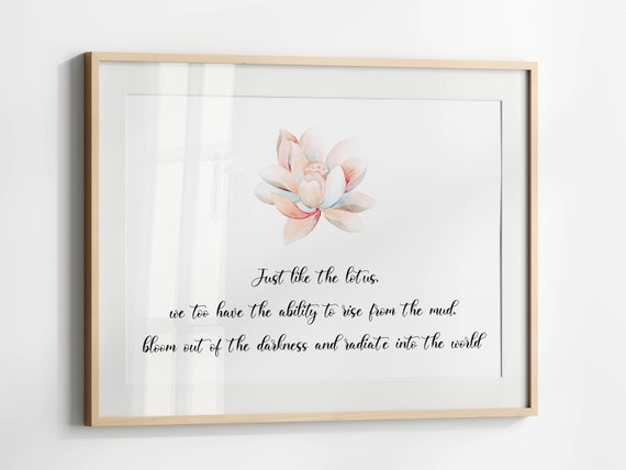 Lotus Flower Quote Print, Zen Meditation Decor