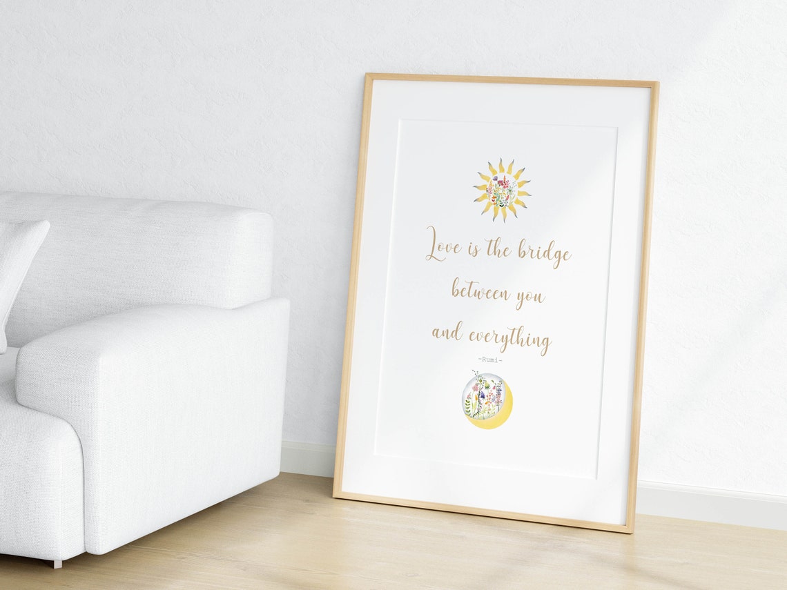 Rumi Love Is the Bridge Quote Sun Moon Floral Gold Script Poster - Image 2