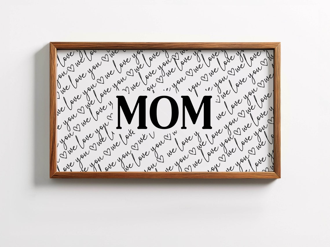 Mom We Love You Script Pattern Mother Day Black White Poster - Image 5