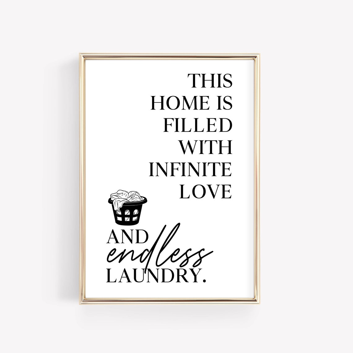 Infinite Love Endless Laundry Funny Laundry Room Quote Poster - Image 2