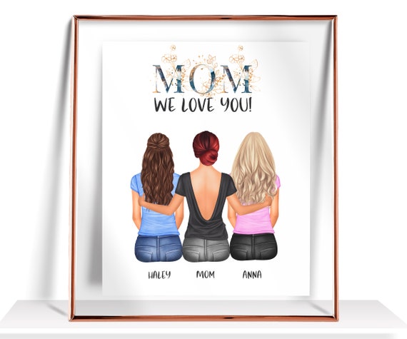 Personalized Mothers Day Gift Custom Mom Gift Family Portrait Mom Birthday Gift Gift For Mom Mother Daughter Gift Mum Gift Mothers Day Print