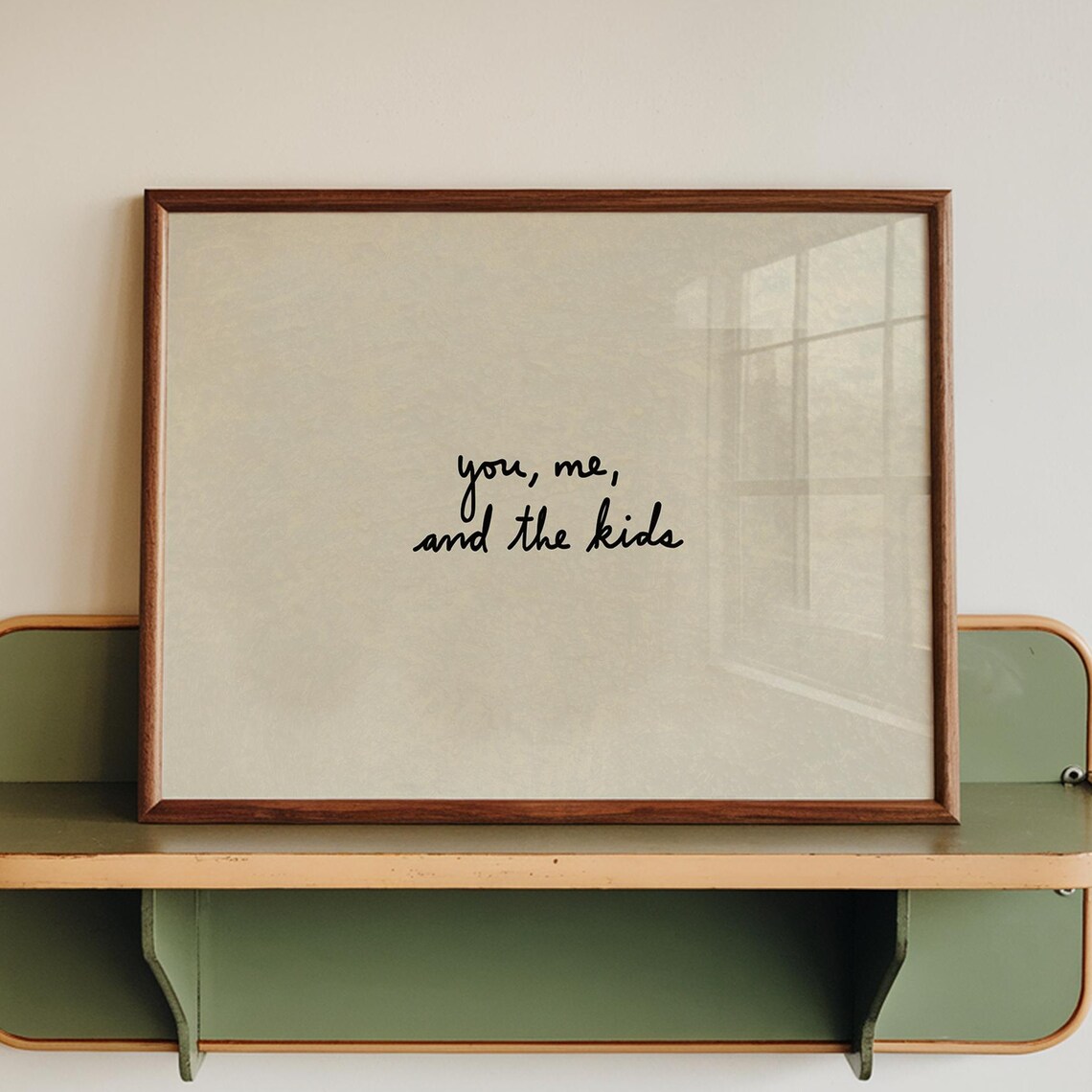 You Me And The Kids Handwritten Family Quote Minimalist Wall Poster