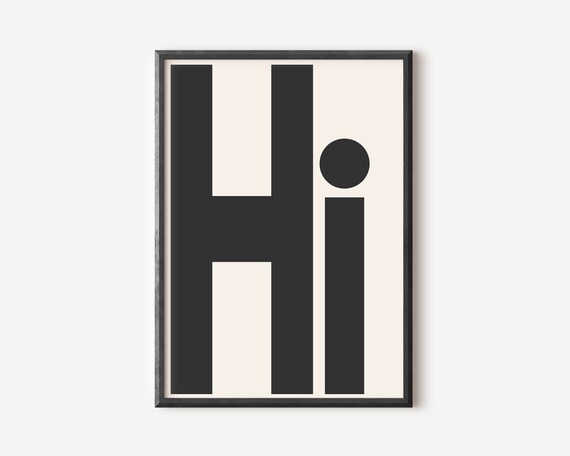 Bold Lowercase Hi Typography Minimalist Black Greeting Poster