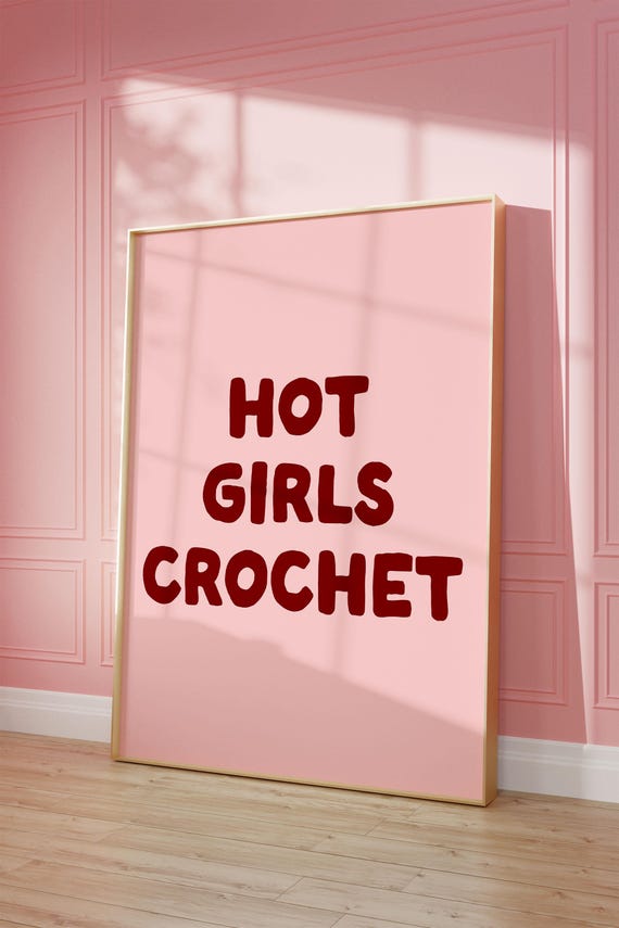Hot Girls Crochet Art Print Pink And Red Wall Coquette Decor Gifts Cute Crocheter Apartment