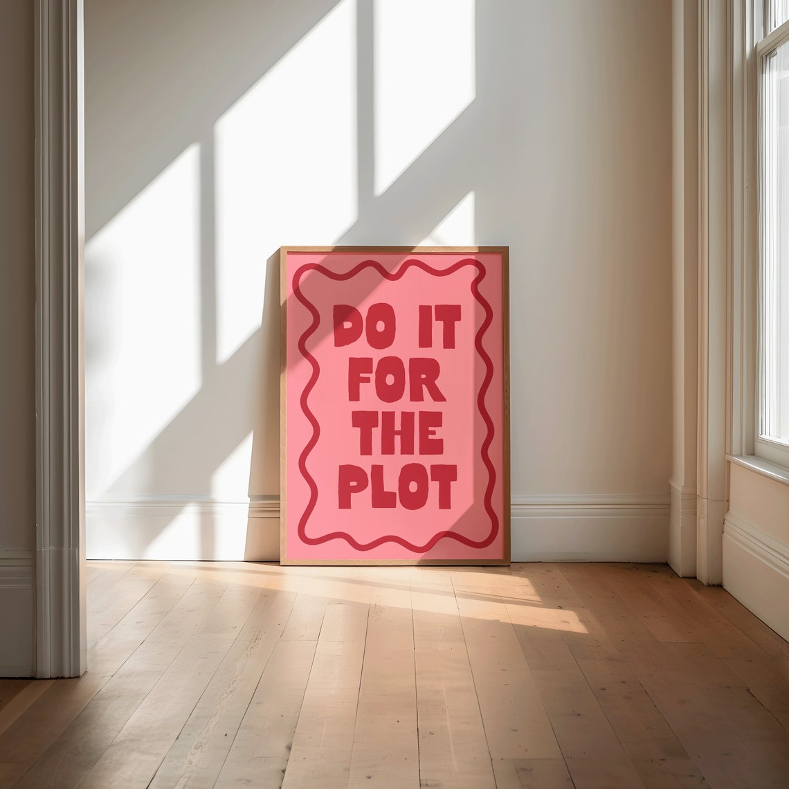 Do It For The Plot Bold Red Motivation Typography Quote Poster - Image 2