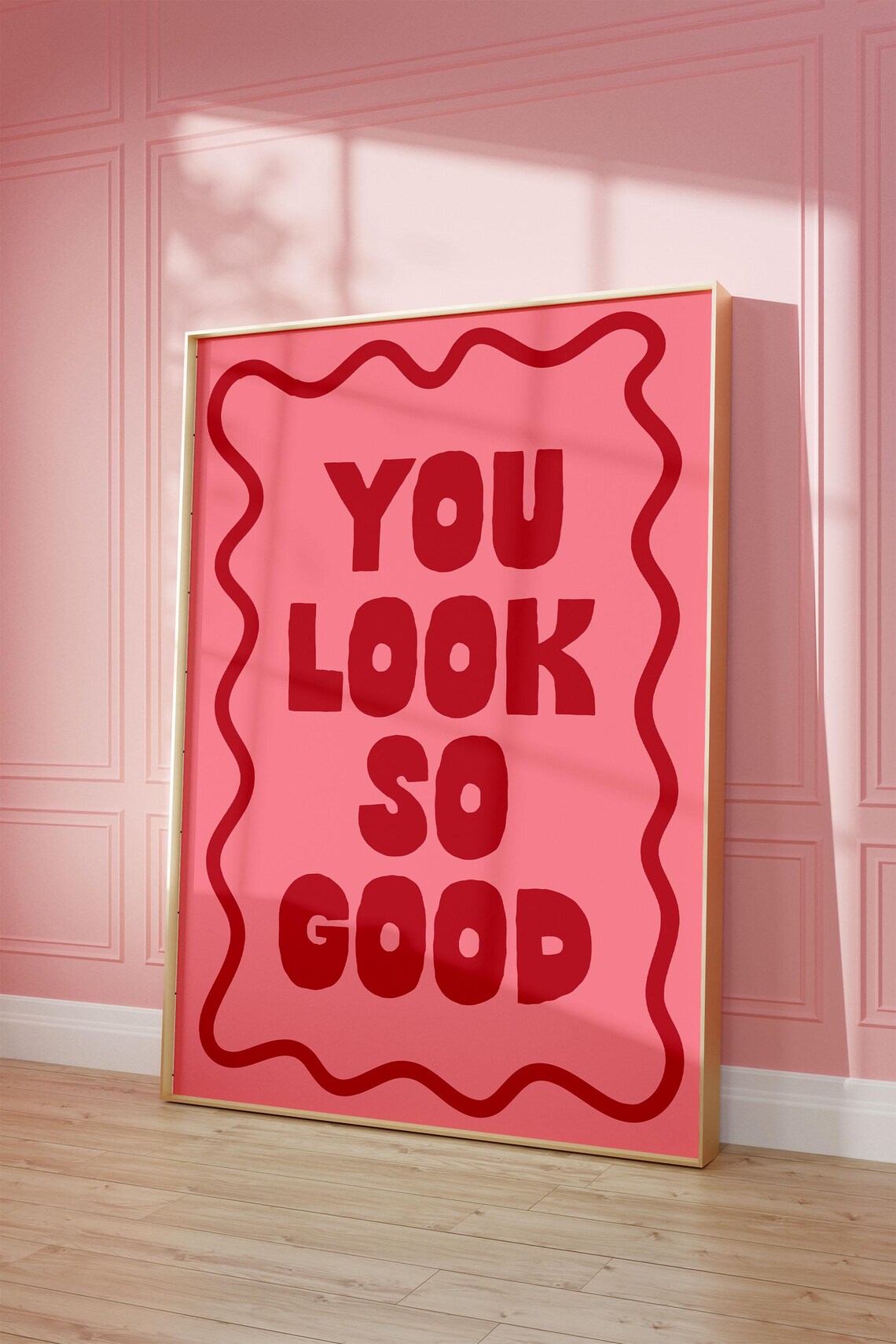 You Look So Good Art Print, Girly Coquette Decor