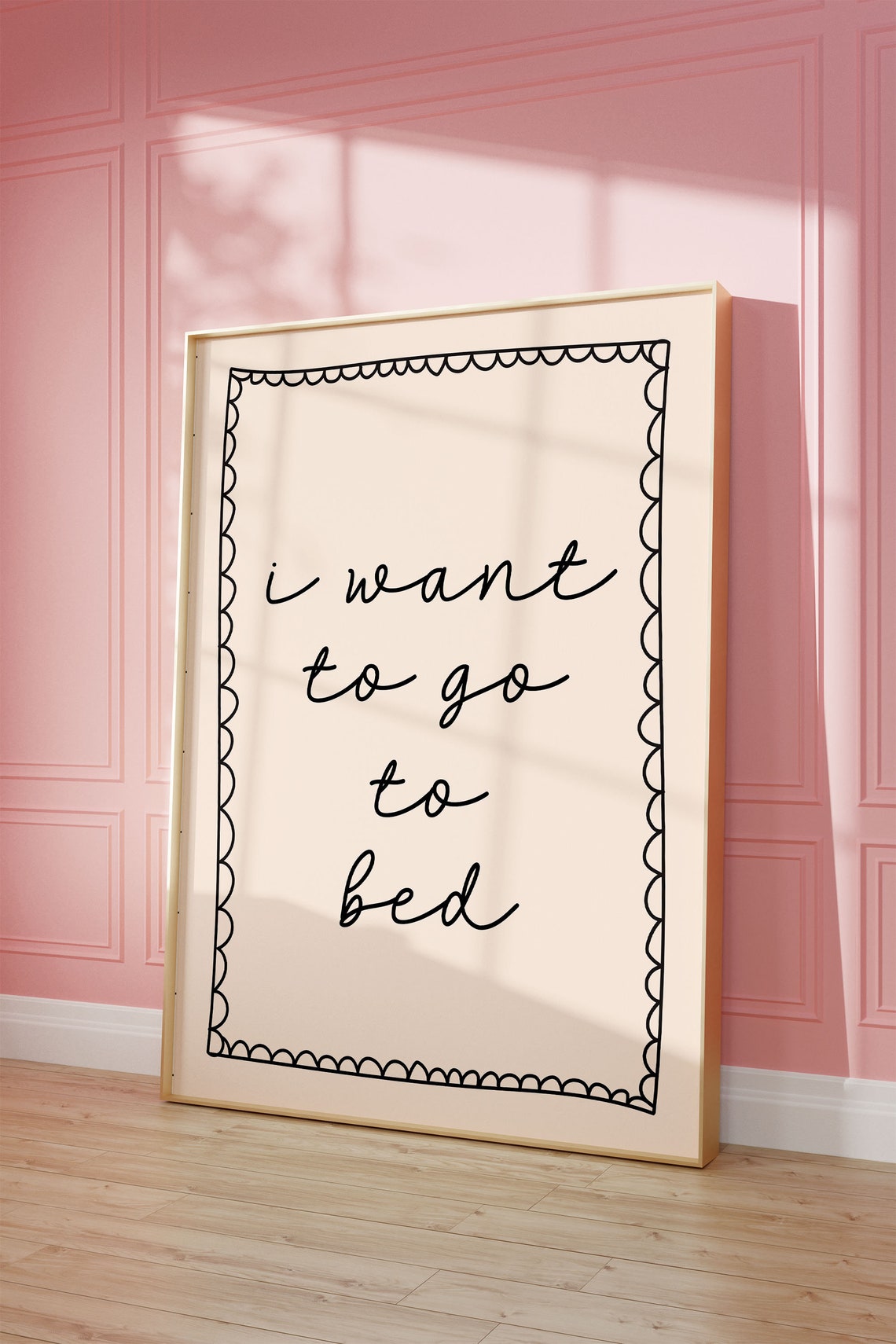 I Want To Go To Bed Funny Handwritten Script Sleep Quote Poster