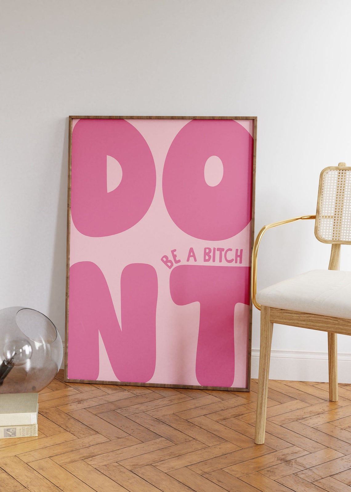 Dont Be A Bitch Pink Oversized Letter Funny Feminist Art Poster - Image 2
