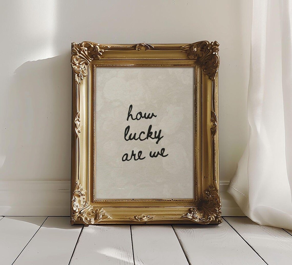 How Lucky Are We Vintage Art Print, Home Decor