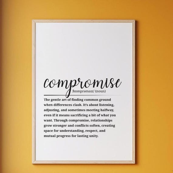 Compromise Defined Harmony Balance Wall Art Black And White Inspirational Quote Decor