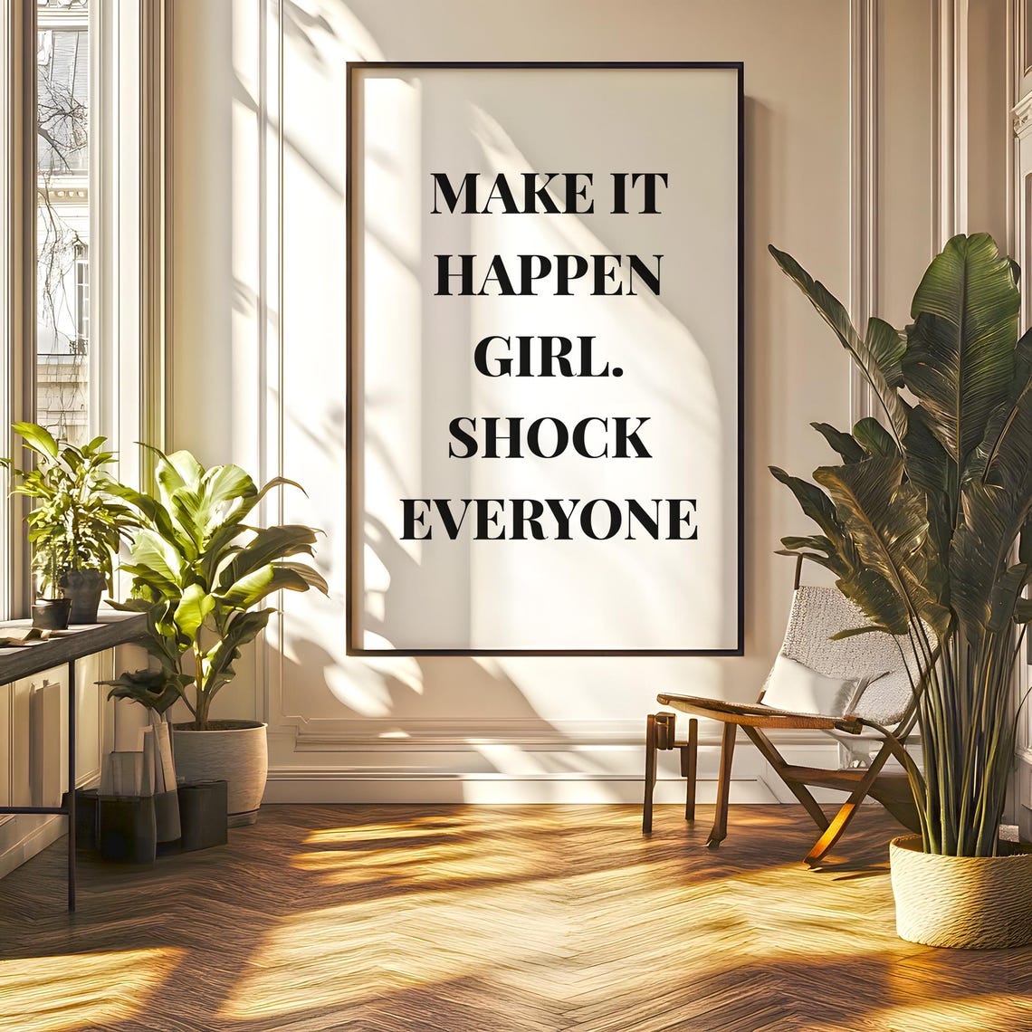Make It Happen Girl Shock Everyone Bold Feminist Quote Poster - Image 5
