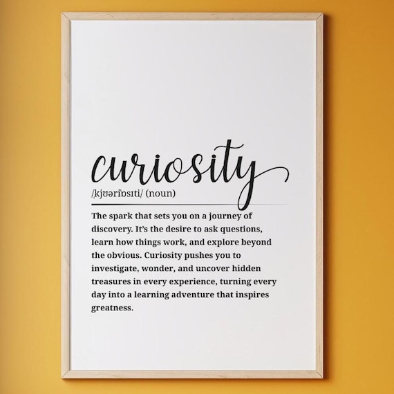 Curiosity Definition Script Typography Learning Word Art Quote Poster