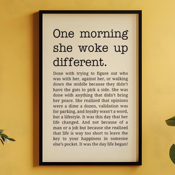 One Morning She Woke Up Different Empowerment Print