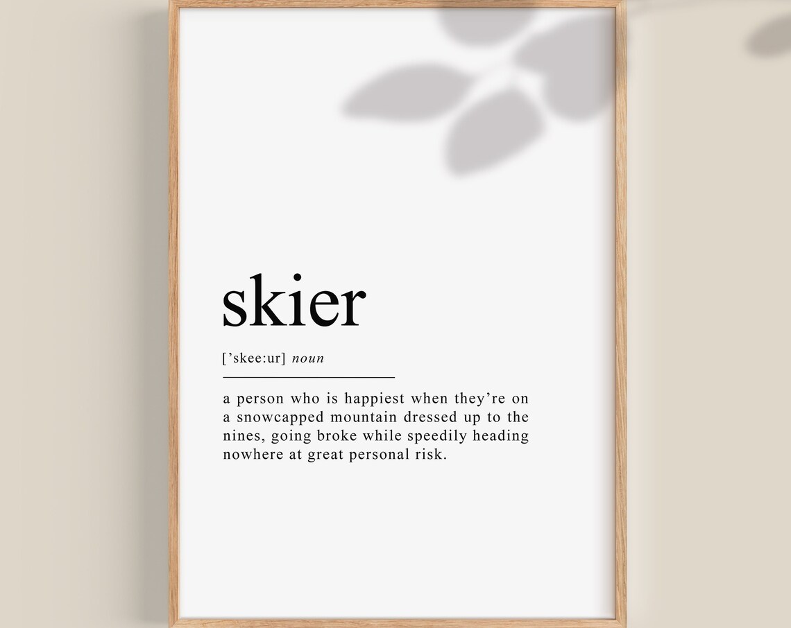 Skier Definition Skiing Poster Art Print