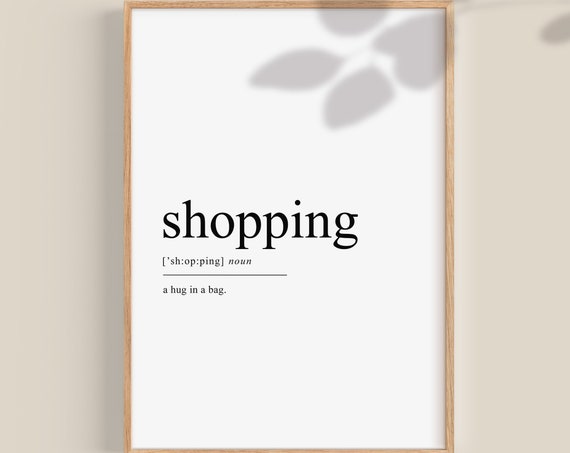 Shopping Definition Print Funny Wall Art Teen Gifts Teen Girl Room Decor Best Friend Gift Friendship Gifts Art