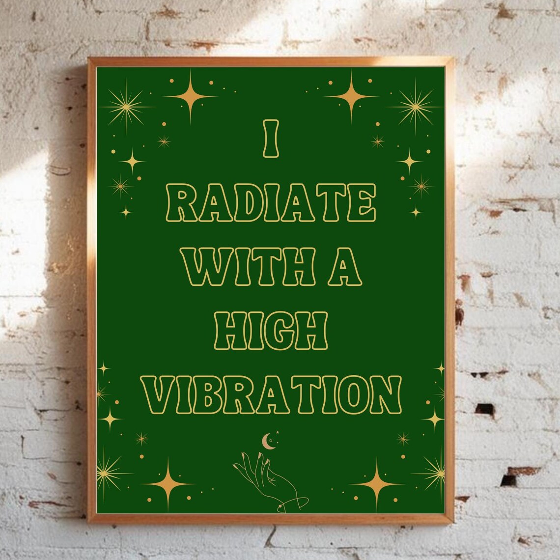 I Radiate High Vibration Poster Green Gold Affirmation Decor