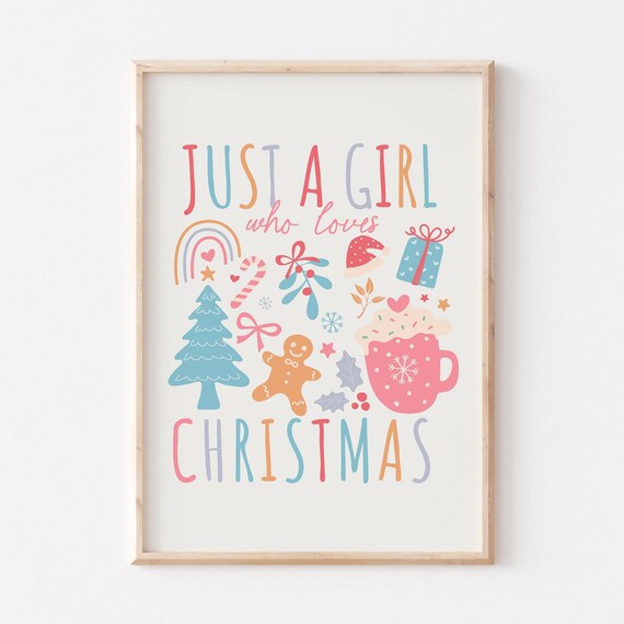 Just A Girl Who Loves Christmas Pastel Cute Doodle Quote Poster