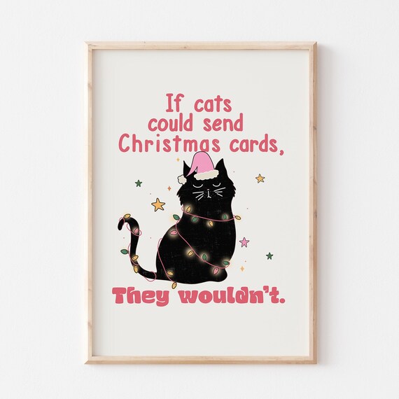 If Cats Could Send Christmas Cards Black Cat Funny Holiday Poster